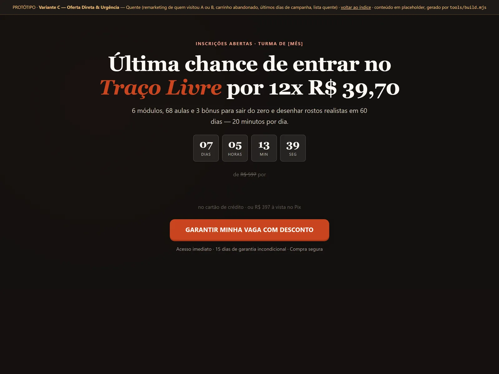 Topo da variante C: preço parcelado em destaque, contador com os dias e horas restantes da turma e botão para garantir a vaga com desconto